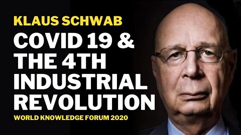 Klaus Schwab - 2020 - COVID 19 and the 4th Industrial Revolution