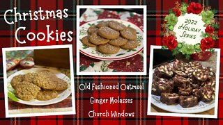 Christmas Cookies! 🎄 Oatmeal, Ginger Molasses Cookies & Church Windows #ChristmasCookieExchange2022