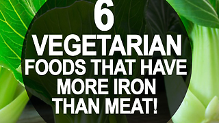 6 vegetarian foods that have more iron than meat