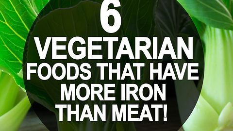 6 vegetarian foods that have more iron than meat
