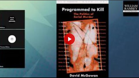 Programmed To Kill/Satanic Cover Up Part 331 (Author David McGowan revisited by William Ramsey)