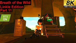 Breath of the wild Linkle edition Part 11 Finding Gerudo Town (rtx, 8k) Heavily modded