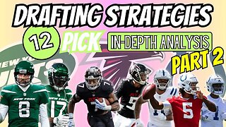 Fantasy Football Draft Strategies in 2023 | 12th Overall Pt. 2