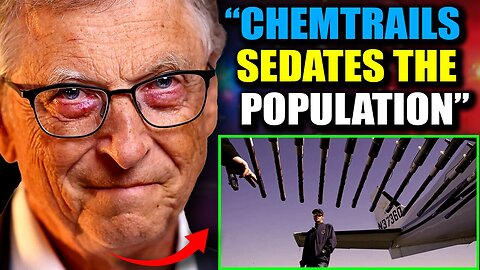 Top Pilot Testifies: 'Bill Gates Is Fumigating Cities With Mood Altering Chemtrails'