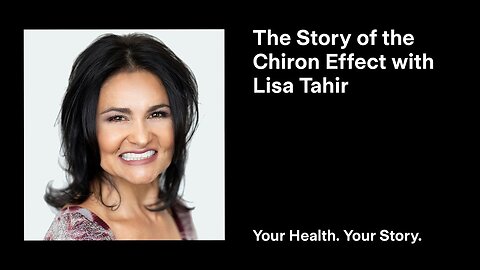 The Story of the Chiron Effect with Lisa Tahir