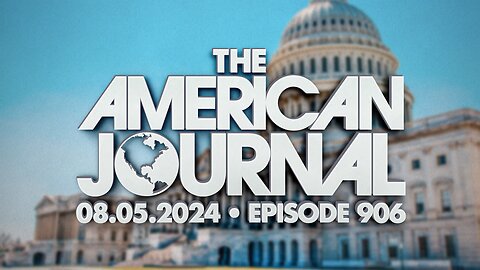 The American Journal - FULL SHOW - 08.05.2024