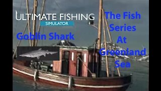 Ultimate Fishing Simulator: The Fish - Greenland Sea - Goblin Shark - [00086]