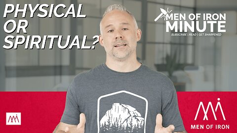 Physical or Spiritual, What Matters Most?