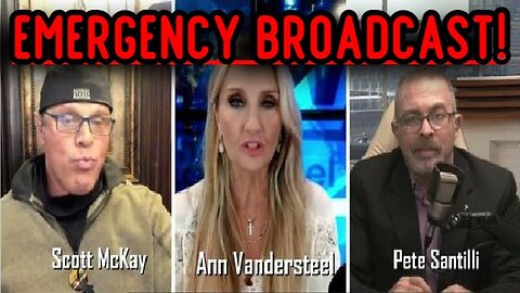 Patriot Streetfighter EMERGENCY BROADCAST w/ Ann Vandersteel & Pete Santilli!