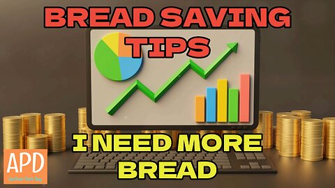 Bread Saving Tips & I Need Support