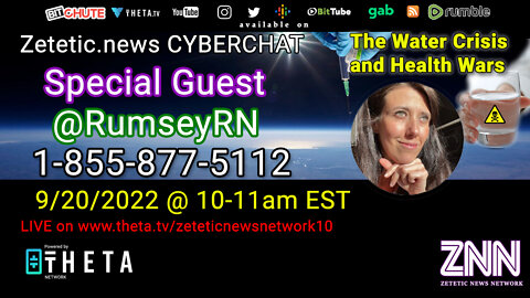 Zetetic.news CYBERCHAT with RumseyRN: #Healthwars and the lethal water crisis