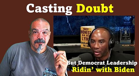 The Morning Knight LIVE! No. 1324- Casting Doubt, but Democrat Leadership Ridin’ with Biden