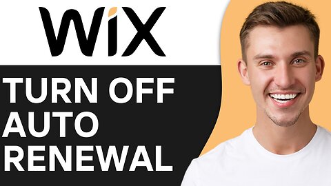 HOW TO TURN OFF AUTO RENEWAL IN WIX
