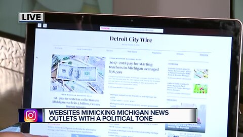 Websites mimicking Michigan news outlets with a political tone