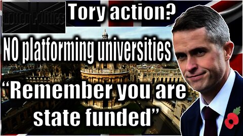 The GOV goes after no platforming in universities YOU ARE STATE FUNDED