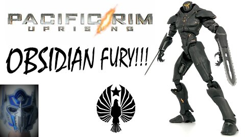 Pacific Rim Uprising - Obsidian Fury Review