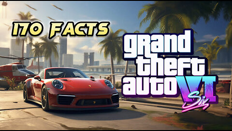 Grand Theft Auto 6 : facts you never heard before (170 Facts)