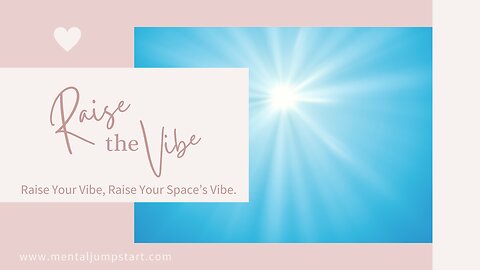 Raise the Vibes Guided Meditation