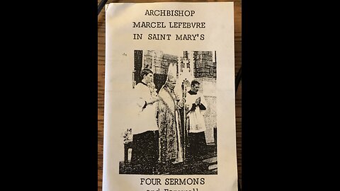 Abp. Marcel Lefebvre "Prayer and First Holy Communion" (May 1984 St. Mary's, KS)