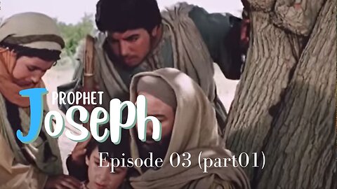 Prophet Joseph Episode 03 (part01) by MR99