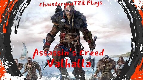 Chaosforyou728 Plays Assassin's Creed Valhalla Episode 24