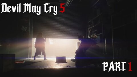 Devil May Cry 5 Part 1: The Beginning #devilmaycry5