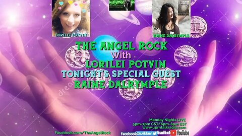 The Angel Rock with Lorilei Potvin & Guest Raine Dalrymple
