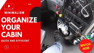 Organize & Optimize Your Cabin Experience | Trucking | Minimalism