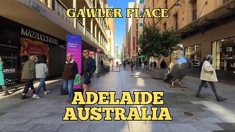 Exploring Adelaide Australia: A Walking Tour of Gawler Place