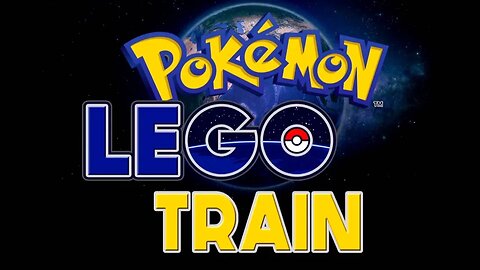 Pokemon Go Lego Train