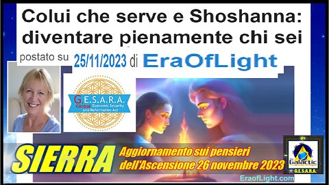 NEW - Aggiornamento sui pensieri di Sierra Ascension - One Who Serves e Shoshanna: