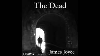 The Dead by James Joyce - FULL AUDIOBOOK