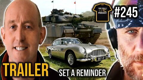 TRAILER | Battle Tanks & Bond Cars | Nick Duckworth Royal Tank Regiment | Bought The T-Shirt Podcast