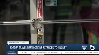 Border travel restrictions extended to August