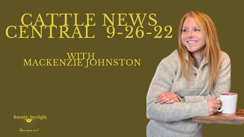 Cattle News Central 9-26-22