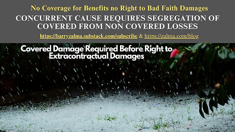No Coverage for Benefits no Right to Bad Faith Damages
