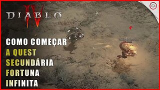 Diablo 4, Como começar a quest secundária Fortuna Infinita | Super-Dica Pt Br