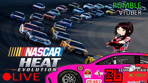 (VTUBER) - NASCAR VTUBER tries to win a Race - Nascar Heat Evolution - RUMBLE