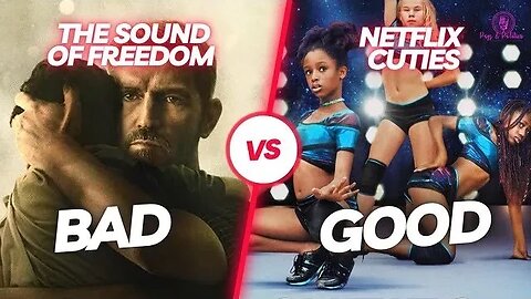 Crazytown! Media Bashes "Sound Of Freedom" and Defends Netflix Cuties! | Pop & Politics