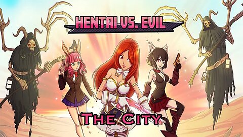 The City - Hentai vs Evil