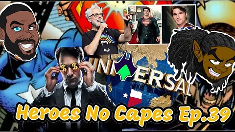Heroes No Capes Ep.39: When Worlds Collide, Gotta Make That Money Mane
