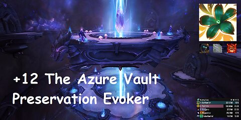 +12 The Azure Vault | Preservation Evoker | Tyrannical | Storming | Raging | #214