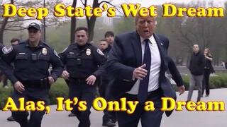 Deep State Wants A Yuge Public Arrest, But... _ On The Fringe