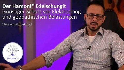 Edelschungit - Günstiger Schutz vor Elektrosmog und geopathischen Belastungen - blaupause.tv aktuell