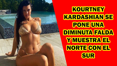 💣 💣 NOTICIA BOMBA Ultima Hora KOURTNEY KARDASHIAN se pone una DIMINUTA FALDA y muestra TODO 💣 💣