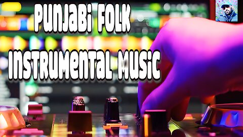 Punjabi Folk Instrumental Music