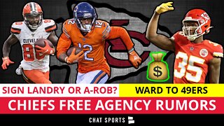 Chiefs Free Agency Rumors: Sign Jarvis Landry OR Allen Robinson? + Charvarius Ward Signs With 49ers