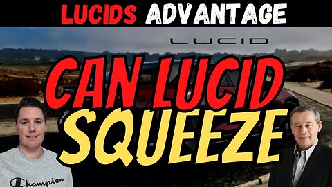 Can Lucid Squeeze │ When Would it HAPPEN ?! ⚠️ $LCID SQUEEZE ALERT ⚠️