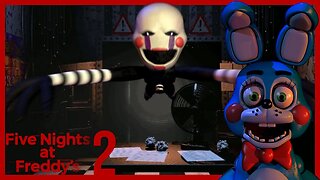 I DON'T GET PAID ENOUGH FOR THIS | Five Nights at Freddy's 2 - Night 2 (PART 2)