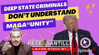 DEEP STATE CRIMINALS DON’T UNDERSTAND WHAT “UNITY” MEANS [Pete Santilli Show #4150-8AM]